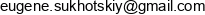 Yauheni Sukhotski Tek Email address