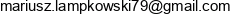 Mariusz Lampkowski Email address