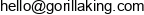 Gorilla King Piotr Slodyczko Email address