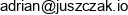 Adrian Juszczak Email address