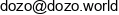 Dozo Email address