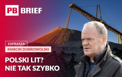 Złoża litu w Polsce? Rząd rozpoczyna wielkie poszukiwania. PB BRIEF