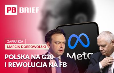 ⁠Ostatni dzień tańszego paliwa, Polska na G20 i wielkie zmiany na Facebooku. PB BRIEF